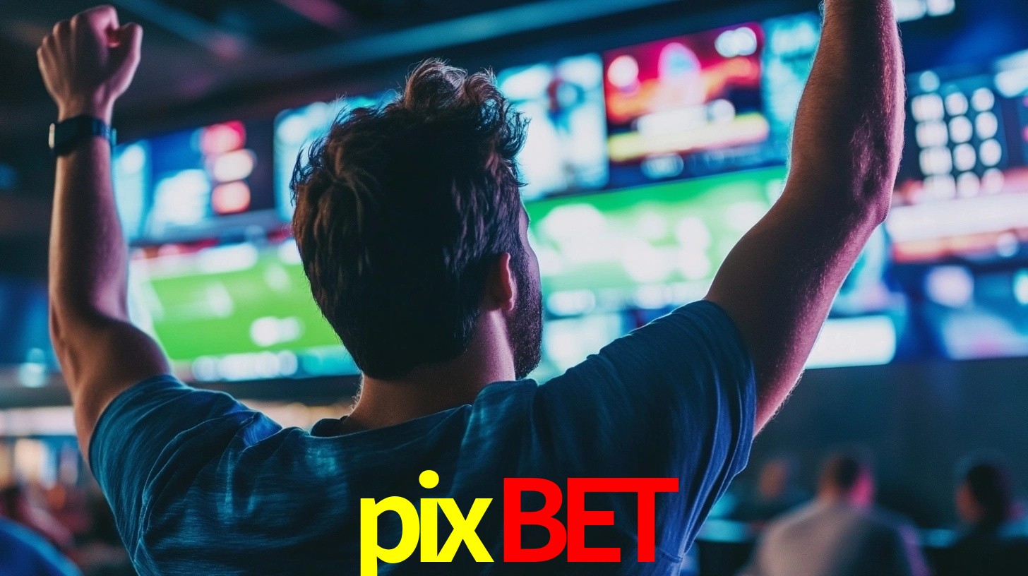 pixbet: Seu Especialista em Apostas Esportivas Brasileiras